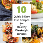 Pinterest pin for 10 Quick and Easy Fish Recipes for Healthy Weeknight Dinners