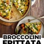 Pinterest Pin for Broccolini Frittata with turkey bacon and feta.