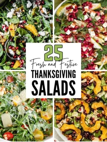 This image shows photos of 4 different salads behind this headline: 25 Fresh and Festive Thanksgiving Salads.