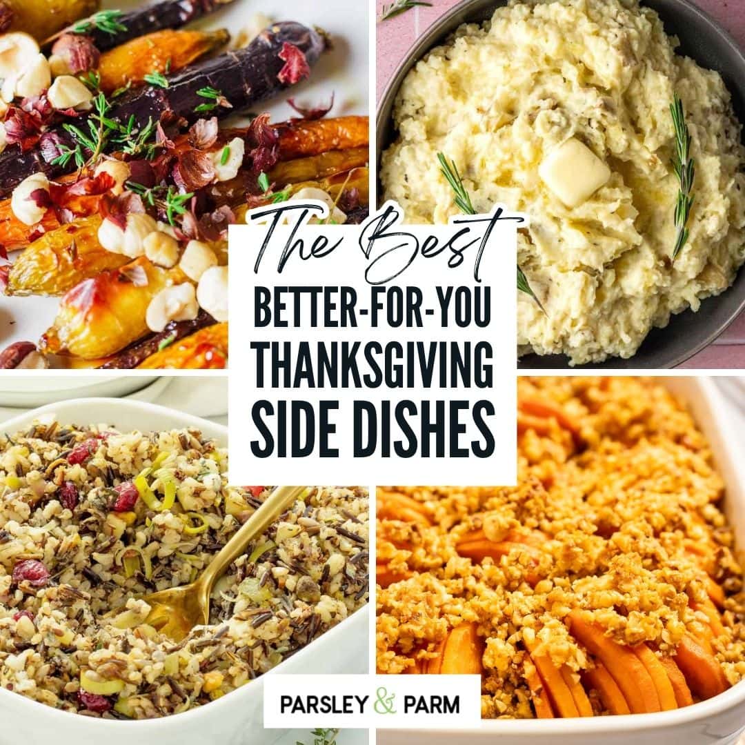 the best better-for-you Thanksgiving sides